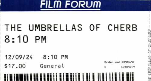 Film Forum movie ticket for The Umbrellas of Cherbourg